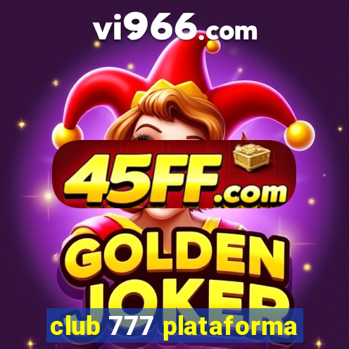 club 777 plataforma